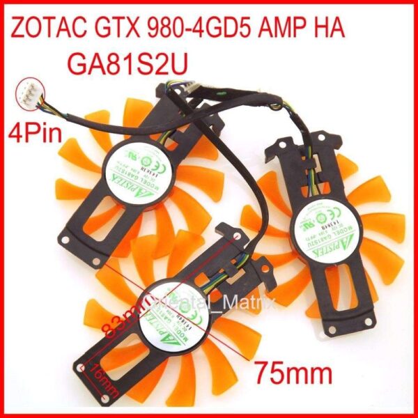 3pcs/lot GA81S2U 12V 0.38A 4Wire 4Pin VGA Fan For ZOTAC GTX 980-4GD5 AMP HA Graphics Card Cooler Cooling Fan